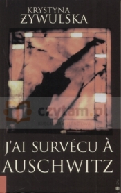 J`ai survecu Auschwitz